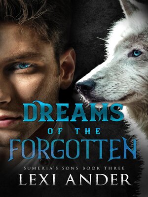 cover image of Dreams of the Forgotten